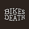 Bikes or Death