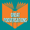 Great Podversations