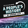 A People's History of Kansas City