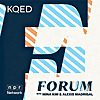 KQED's Forum