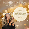 Meditation Jam with Maria Rinné