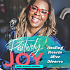 POSITIVELY JOY: Healing Hearts After Divorce