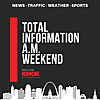 Total Information AM Weekend