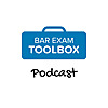 The Bar Exam Toolbox Podcast: Pass the Bar Exam with Less Stress