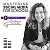 Mastering Social Media for Schools