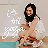 Let's Talk Yoga