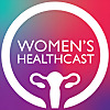Women’s Healthcast