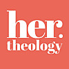 Her Theology