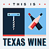 This Is Texas Wine