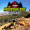 GMBN Presents The Mountain Bike Podcast