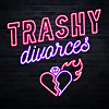 Trashy Divorces