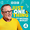 Just One Thing - with Michael Mosley