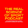 The Real Science of Sport Podcast