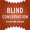 Blind Conservation