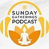 Shambhala Sunday Gathering Podcast