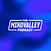 The Mindvalley Podcast