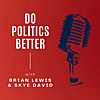 Do Politics Better Podcast