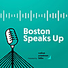 Boston Speaks Up