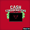 Cash Considerations: A Chicago Bulls Pod