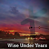 Wise Under Years