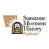 Sunstone Mormon History Podcast