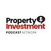 Property Investment Podcast Network