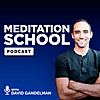 Meditation School Podcast