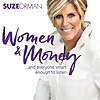 Suze Orman's Women & Money (And Everyone Smart Enough To Listen)