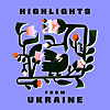 Highlights from Ukraine