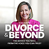 The Divorce and Beyond&reg; Podcast with Susan Guthrie, Esq.