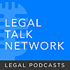 Legal Talk Network - Law News and Legal Topics