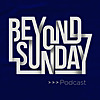 Beyond Sunday