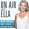 Women's Wellness ON AIR WITH ELLA
