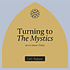 Turning to the Mystics with James Finley