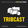 Texas Tribune TribCast