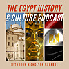 The Egypt History & Culture Podcast
