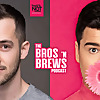 The Bros 'n Brews Podcast