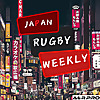 Japan Rugby Weekly