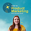 New to Product Marketing