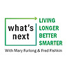 Living Longer Better Smarter