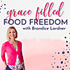 Grace Filled Food Freedom