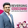 Reversing Hashimoto's - Heal The Thyroid
