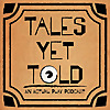 Tales Yet Told