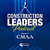 Construction Leaders Podcast
