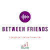 Between Friends: Conversations with Maitri