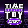 Time Blaster Toy Cast