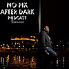 No Pix After Dark Podcast