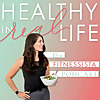 The Fitnessista Podcast: Healthy In Real Life