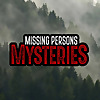 Missing Persons Mysteries