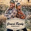 The Gravel Family Podcast